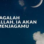 Jagalah-Allah-Ia-Akan-Menjagamu